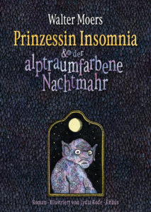Prinzessin Insomnia der alptraumfarbene Nachtmahr von Walter Moers